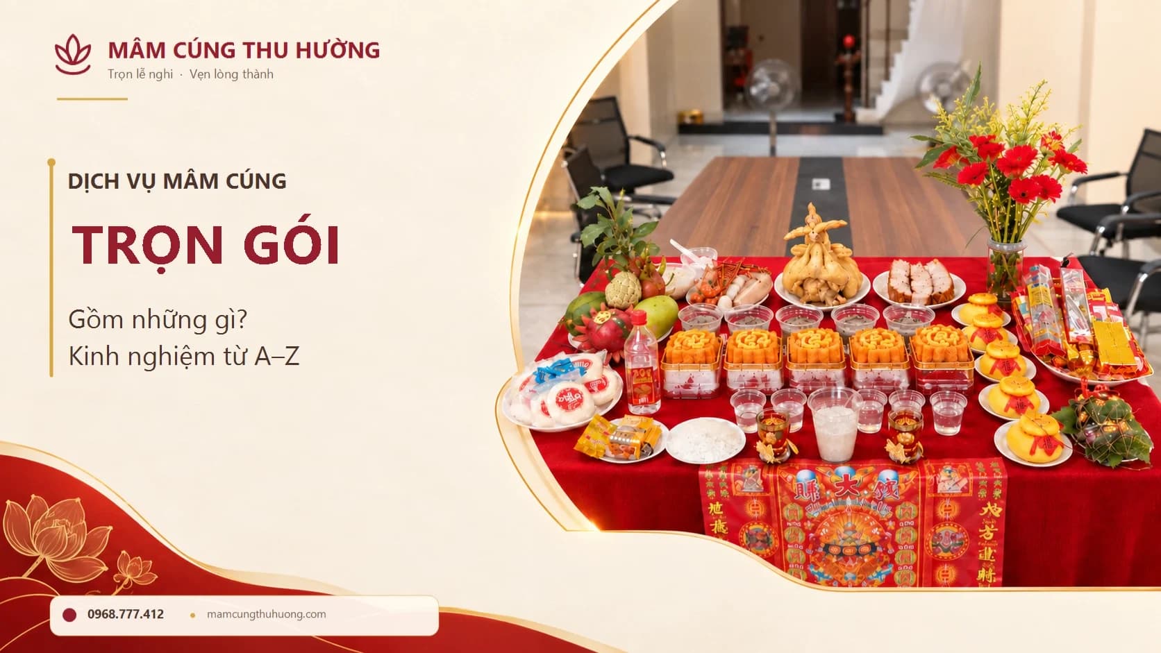 Dịch vụ mâm cúng trọn gói gồm những gì? Kinh nghiệm từ A–Z
